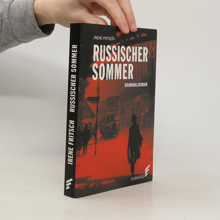 Irene Fritsch Russischer Sommer