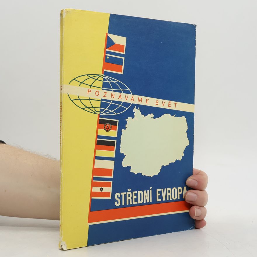 Collectif d'auteurs Poznáváme svět: Střední Evropa