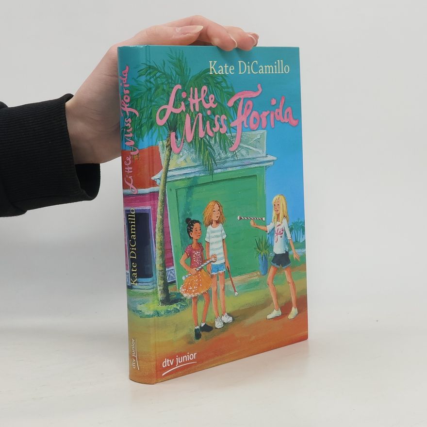Kate DiCamillo Little Miss Florida