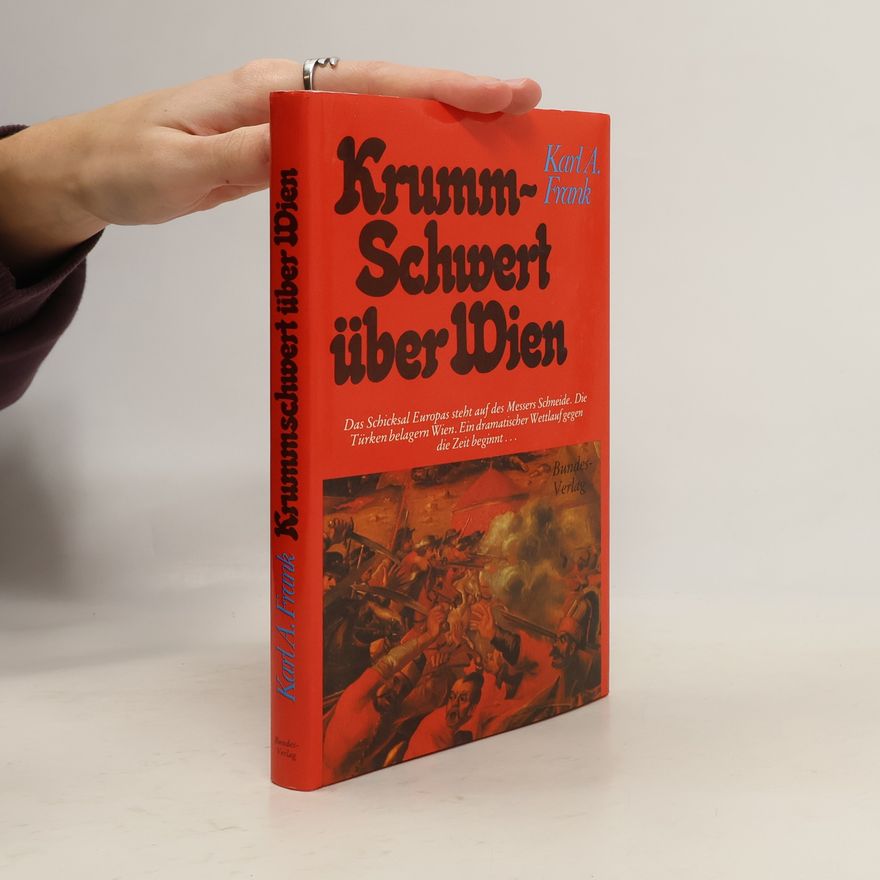 Karl A. Frank Krummschwert über Wien