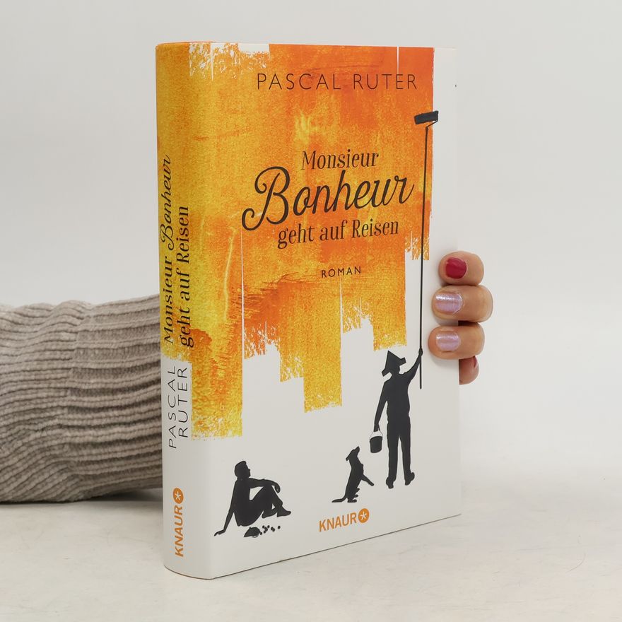Pascal Ruter Monsieur Bonheur geht auf Reisen