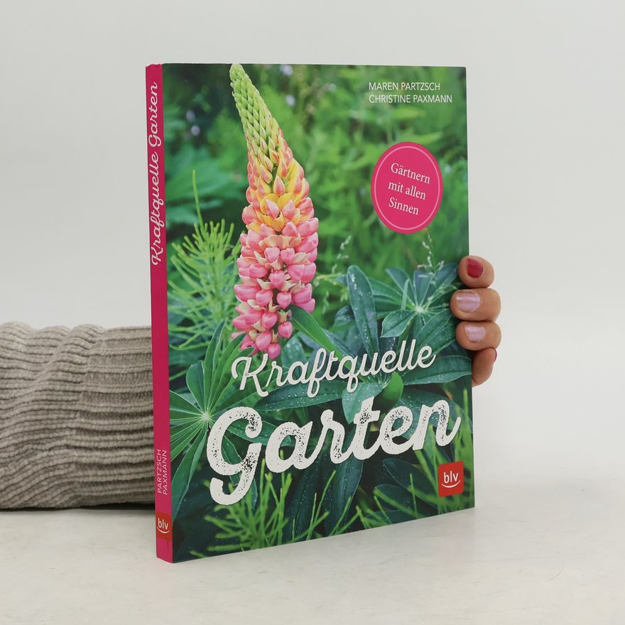 Maren Partzsch Kraftquelle Garten