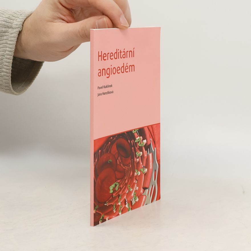 Pavel Kuklínek Hereditární angioedém