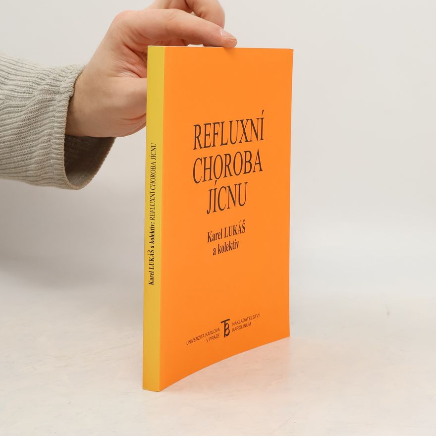 Karel Lukáš Refluxní choroba jícnu