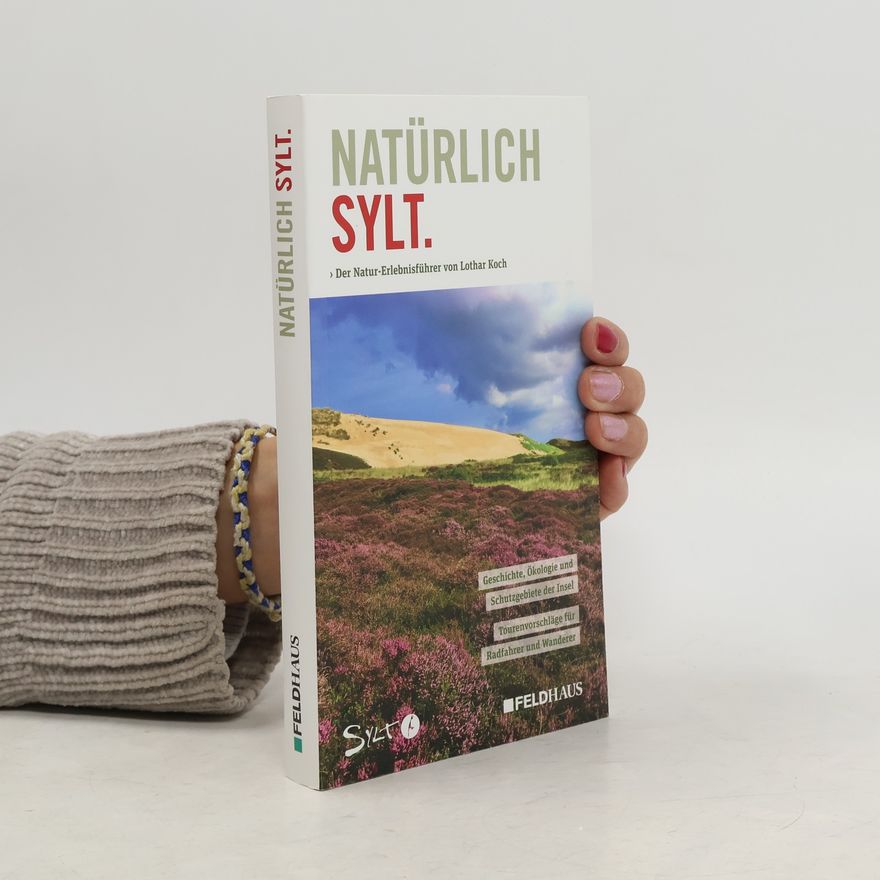 Lothar Koch Natürlich Sylt