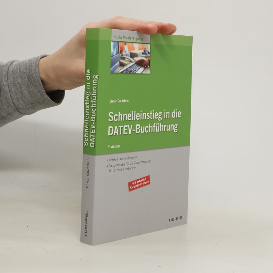 Elmar Goldstein Schnelleinstieg in die DATEV-Buchführung