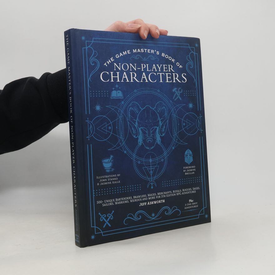 Jeff Ashworth The Game Master's Book of Non-Player Characters