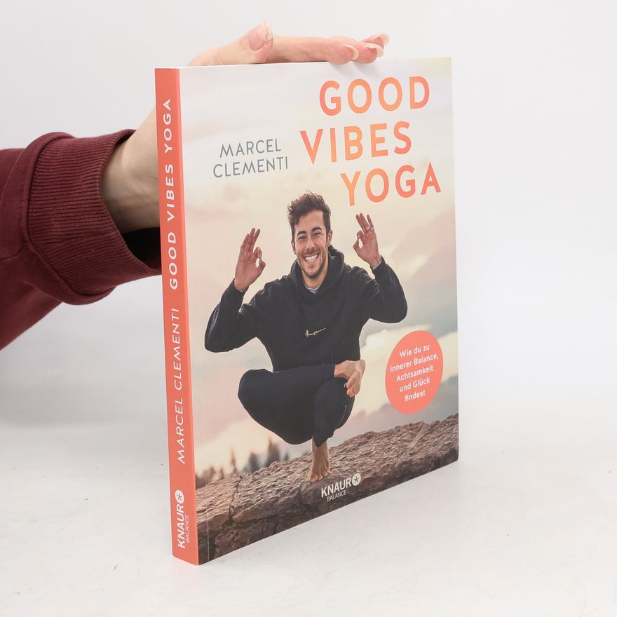 Marcel Clementi Good Vibes Yoga