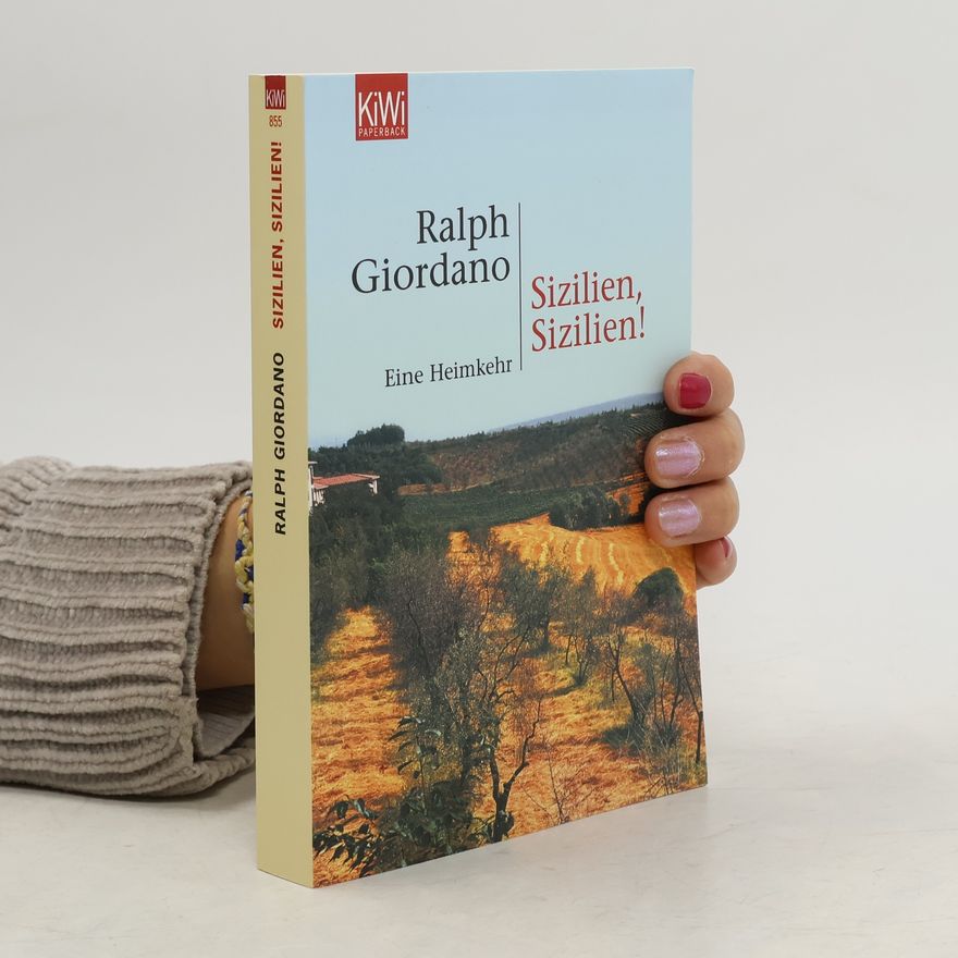 Ralph Giordano Sizilien, Sizilien!