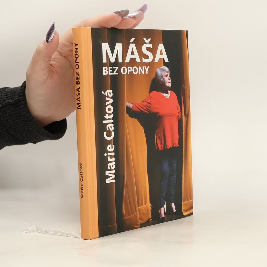 Marie Caltová Máša bez opony