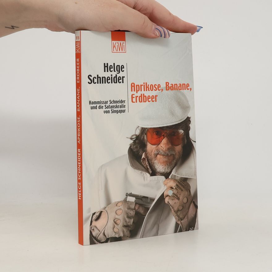 Helge Schneider Aprikose, Banane, Erdbeer