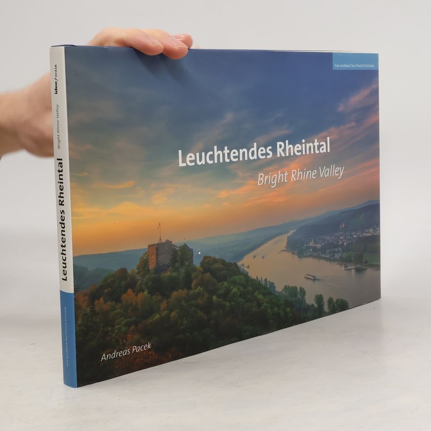 Andreas Pacek Leuchtendes Rheintal