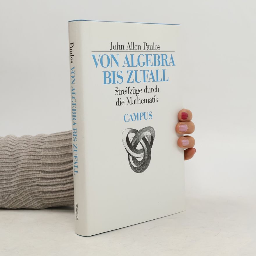 John Allen Paulos Von Algebra bis Zufall