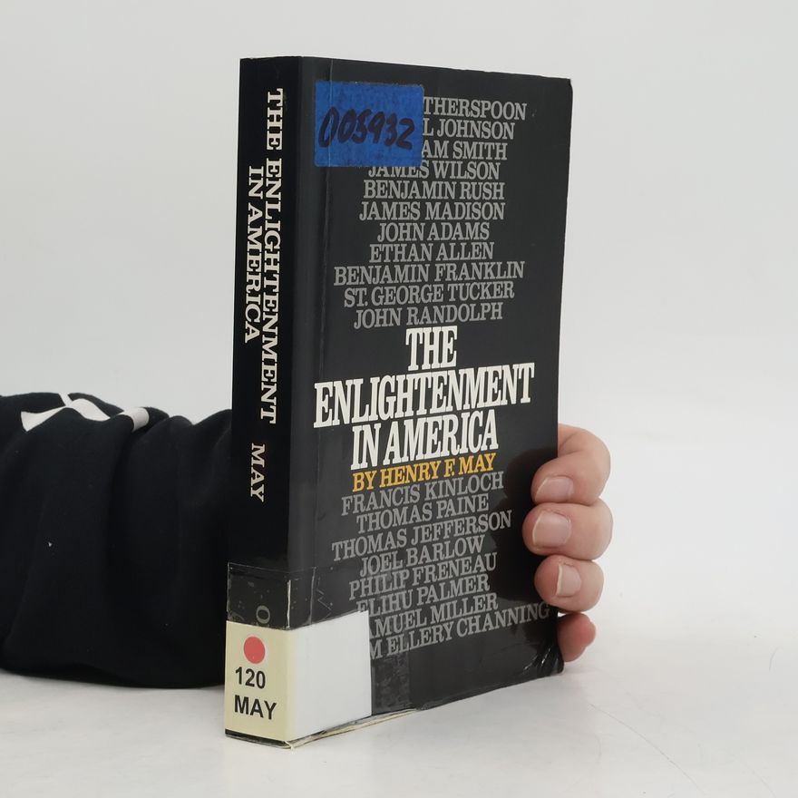 Henry Farnham May The Enlightenment in America