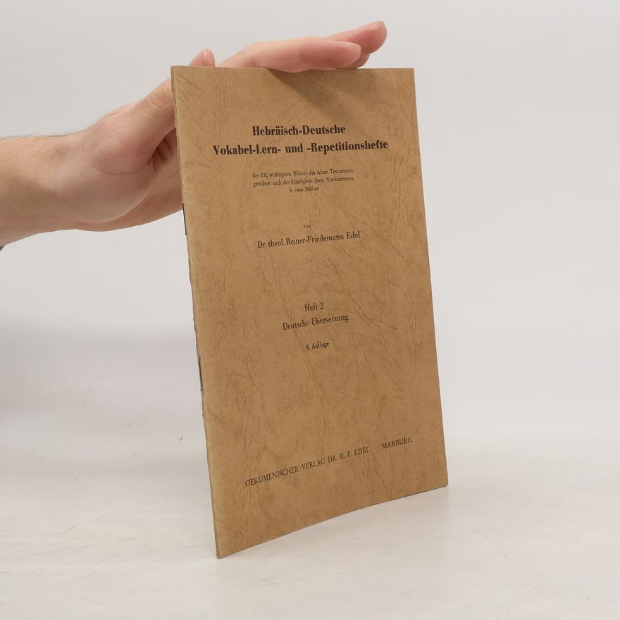 Reiner-Friedemann Edel Hebräisch-Deutsche Vokabel-Lern- und -Repetitionshefte. Heft 2