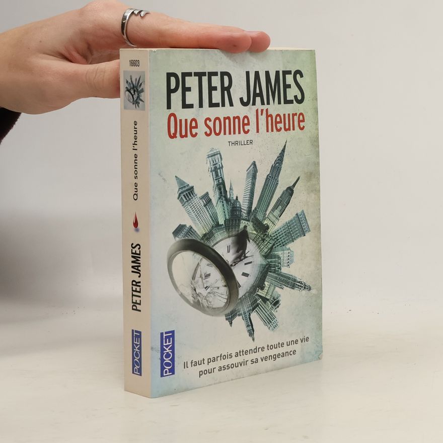Peter James Que sonne l'heure