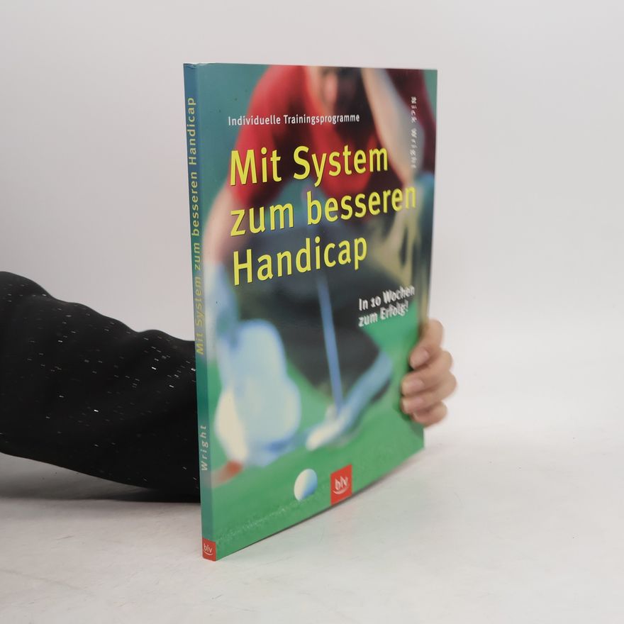 Nick Wright Mit System zum besseren Handicap