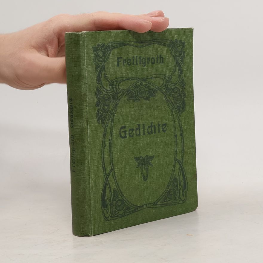 Ferdinand Freiligrath Gedichte I.