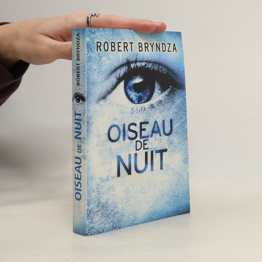 Robert Bryndza Oiseau de nuit