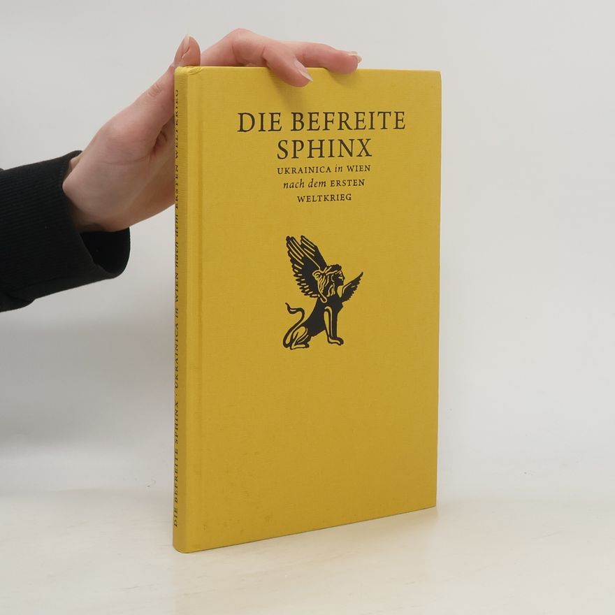 Alla Paslavsʹka Die befreite Sphinx