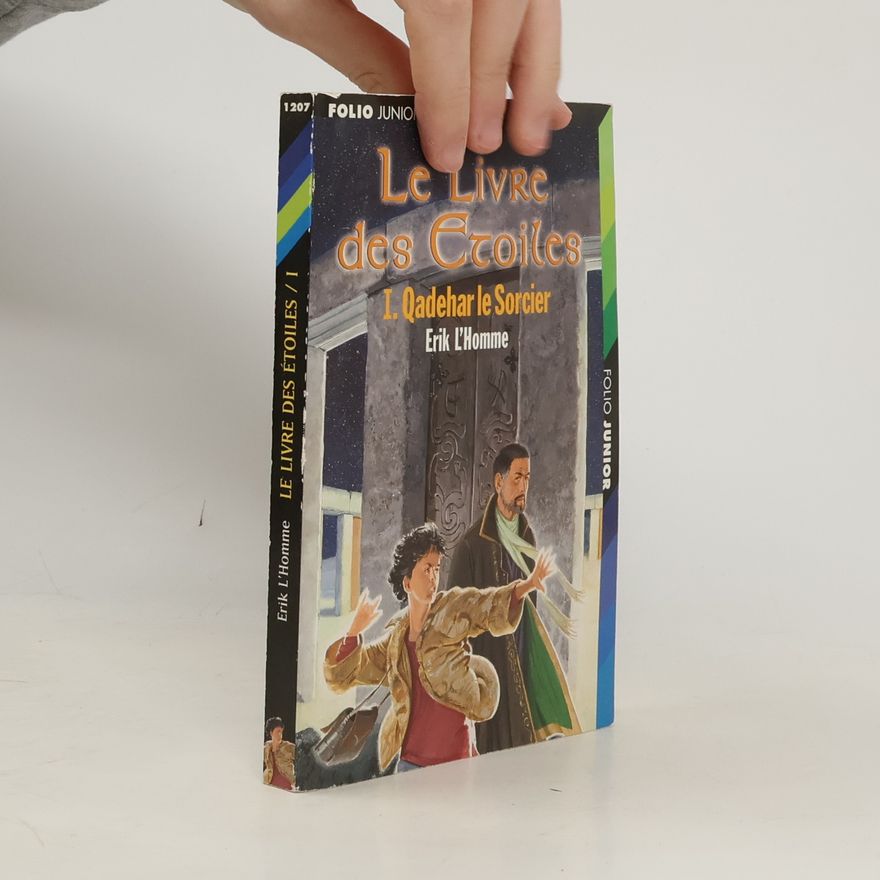 Erik L. Homme Le Livre des Etoiles: 1. Qadehar le Sorcier