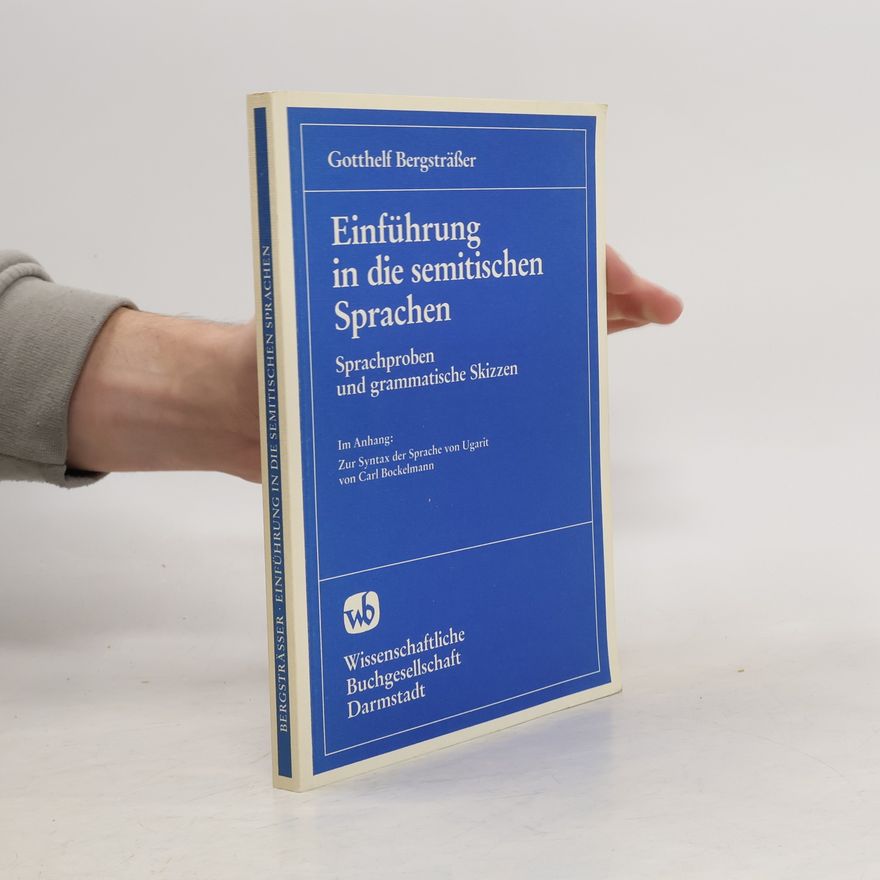 Gotthelf Bergsträsser Einführung in die semitischen Sprachen