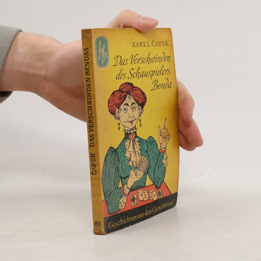 Karel Čapek Das Verschwinden des Schauspielers Benda