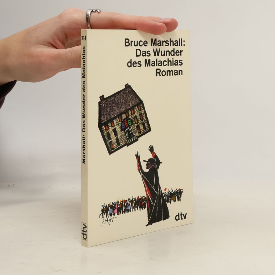 Bruce Marshall Das Wunder des Malachias