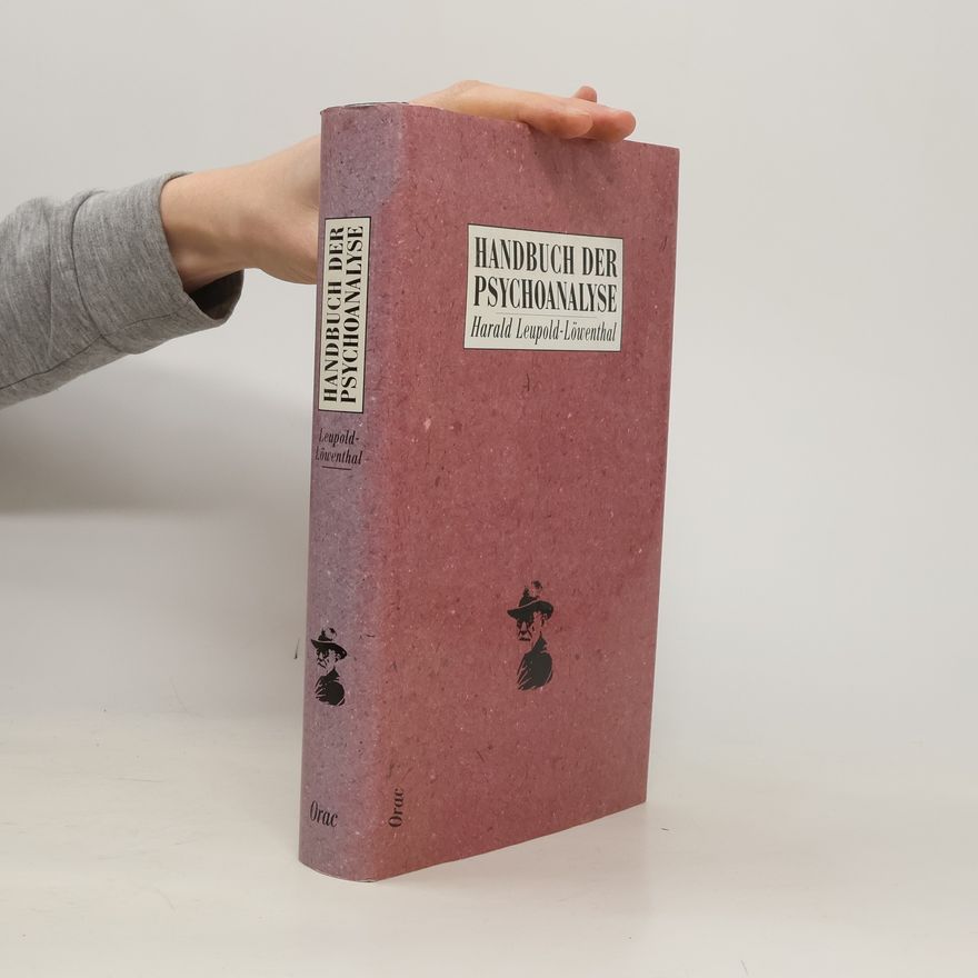 Harald Leupold-Löwenthal Handbuch der Psychoanalyse