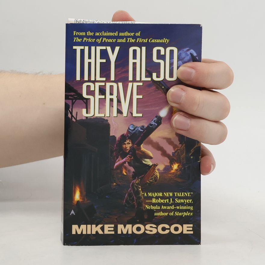 Mike Moscoe They Also Serve