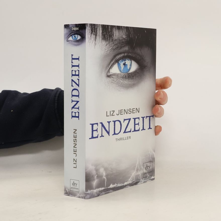 Liz Jensen Endzeit