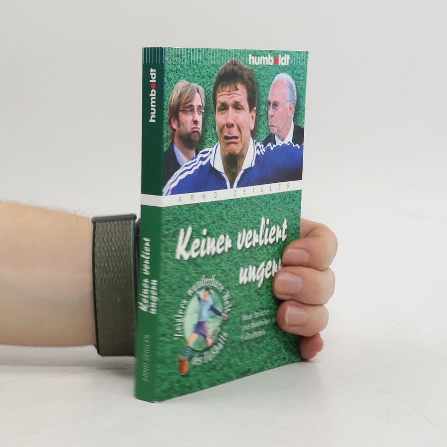Arnd Zeigler Keiner verliert ungern