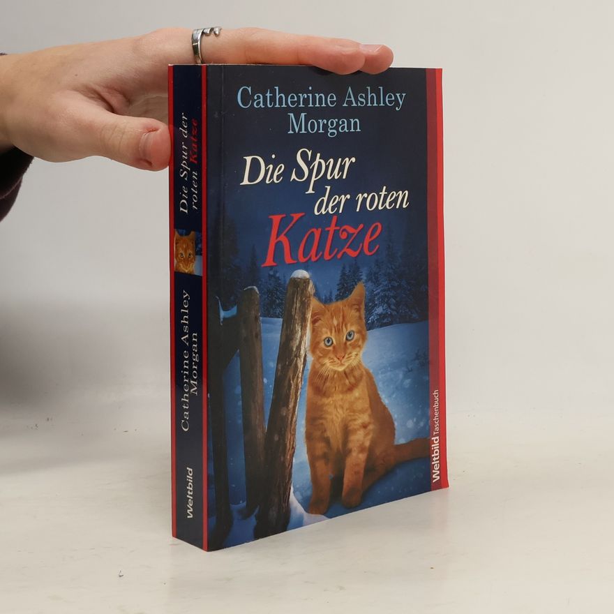 Catherine Ashley Morgan Die Spur der roten Katze