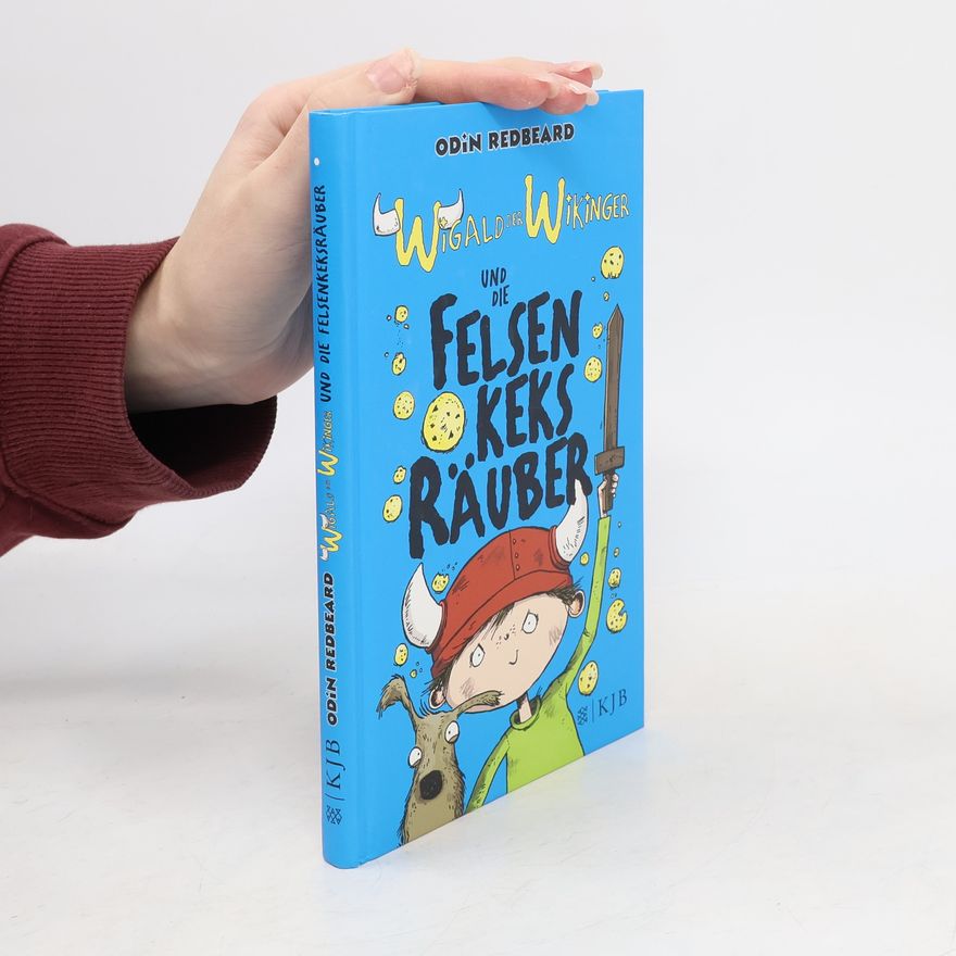 Odin Redbeard Wigald der Wikinger und die Felsenkeksräuber