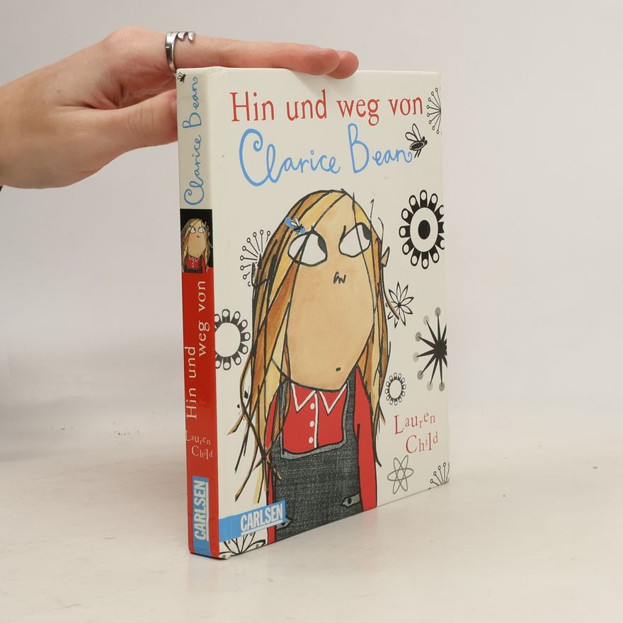 Lauren Child Hin und weg von Clarice Bean