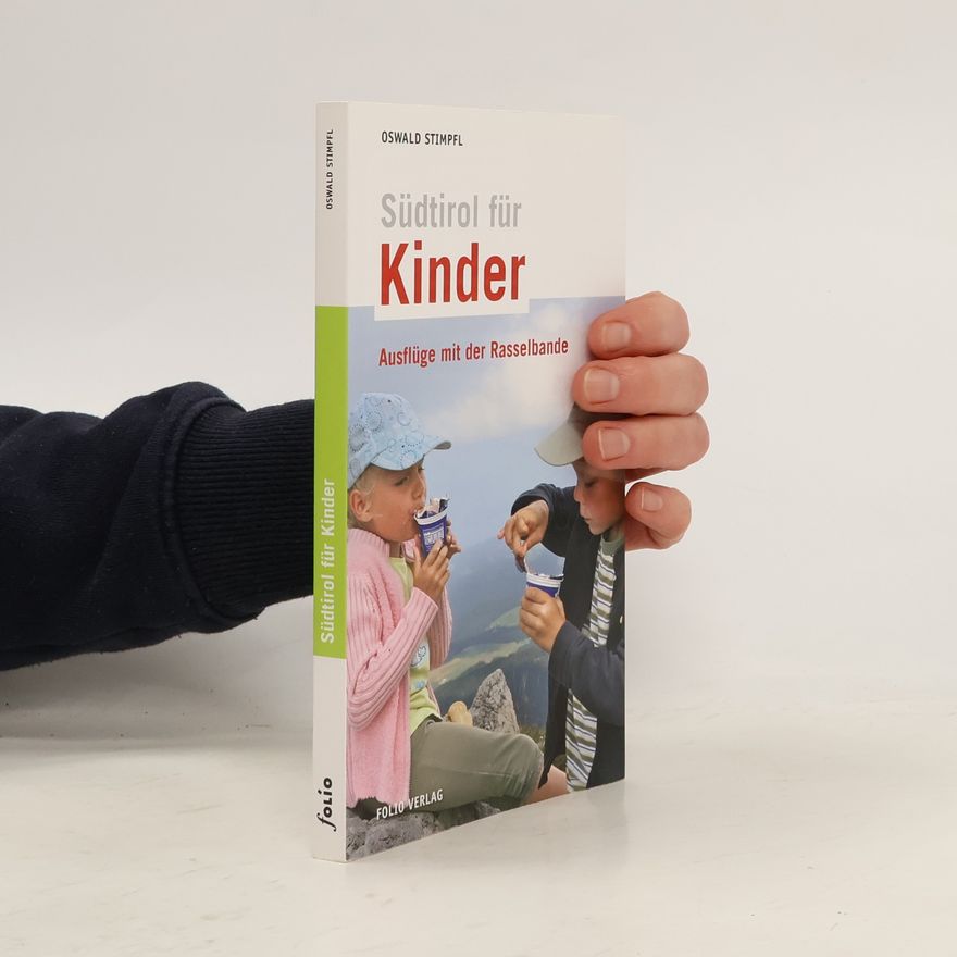 Oswald Stimpfl Südtirol für Kinder