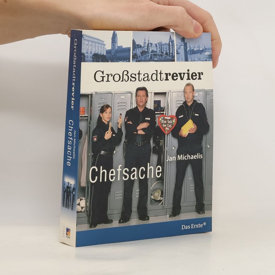 Jana Michaelis Großstadtrevier. Chefsache