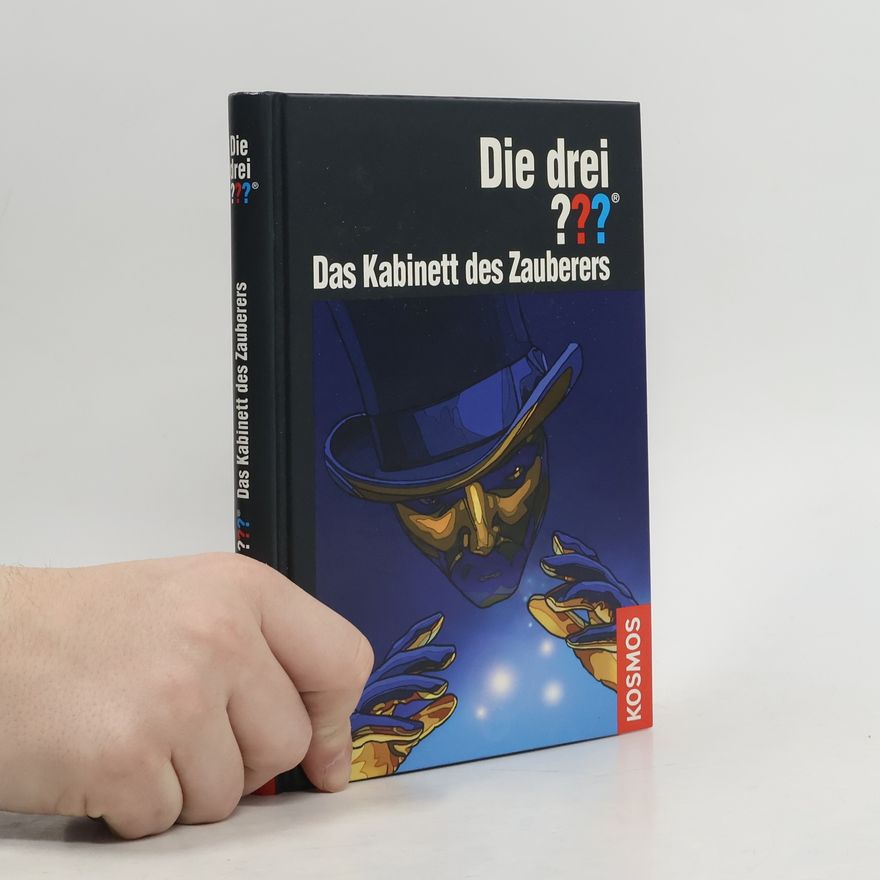 André Marx Die drei ??? - das Kabinett des Zauberers