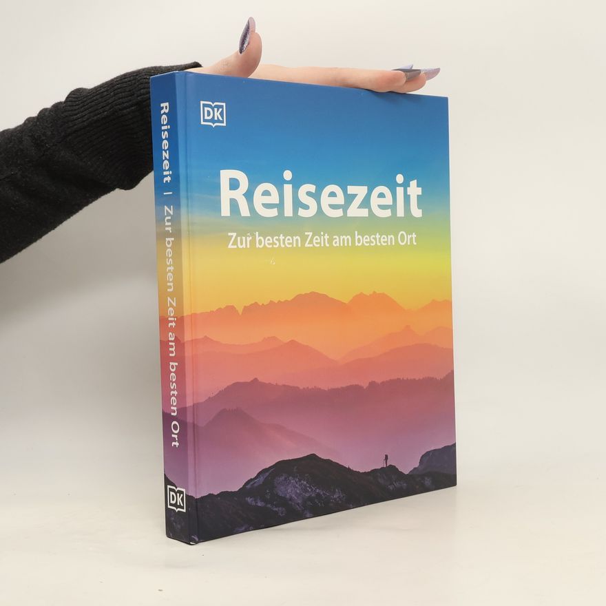 Kolektív autorov Reisezeit. Zur besten Zeit am besten Ort