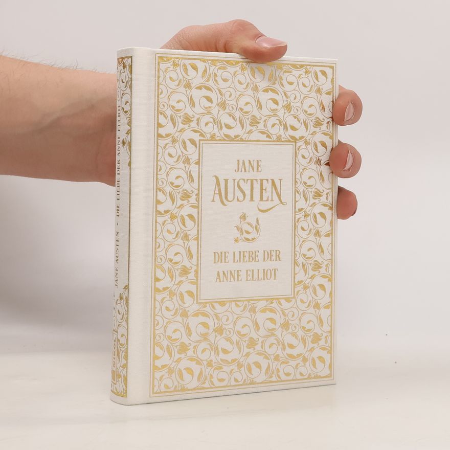 Jane Austen Die Liebe der Anne Elliot