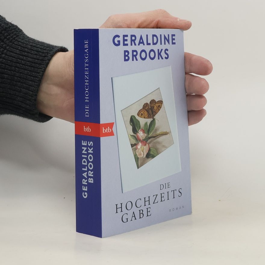 Geraldine Brooks Die Hochzeitsgabe