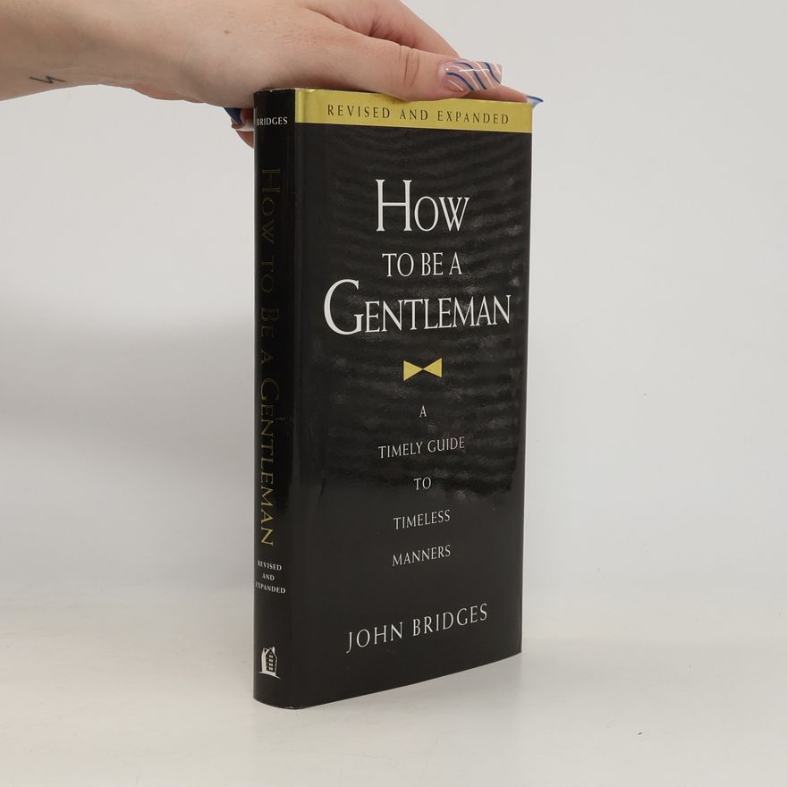 John Bridges How to be a gentleman