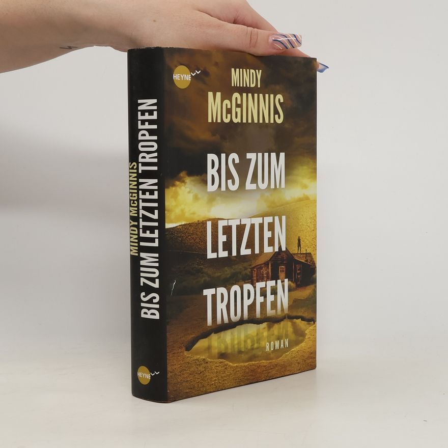 Mindy McGinnis Bis zum letzten Tropfen