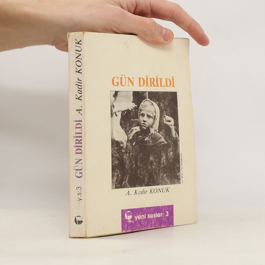 A. Kadir Konuk Gün Dirildi