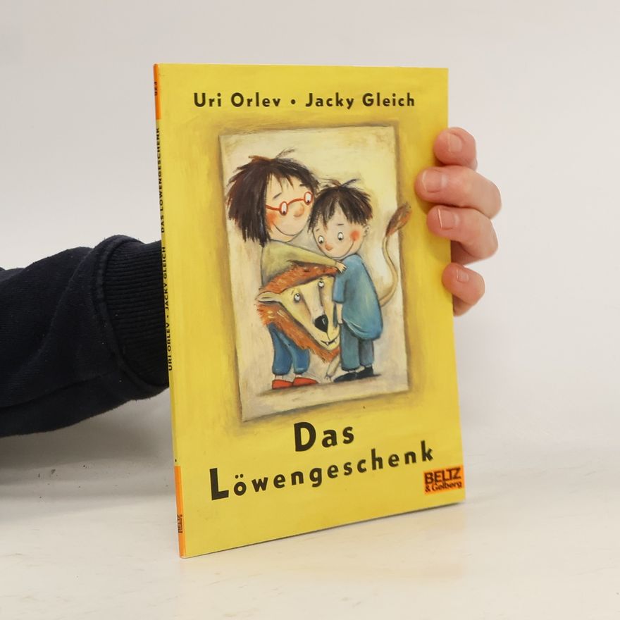 Uri Orlev Das Löwengeschenk