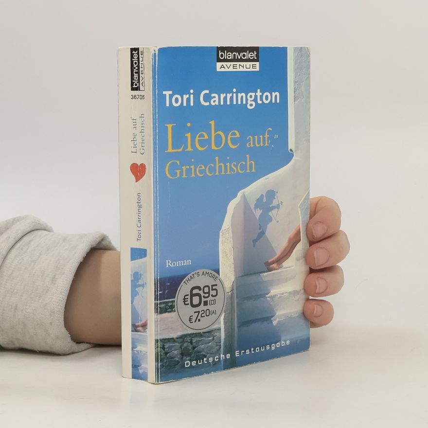 Annette Charpentier Liebe auf Griechisch. Roman