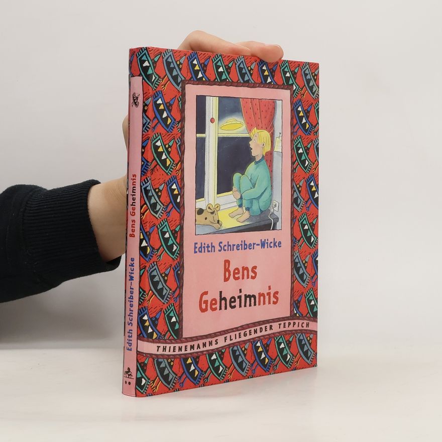 Edith Schreiber-Wicke Bens Geheimnis