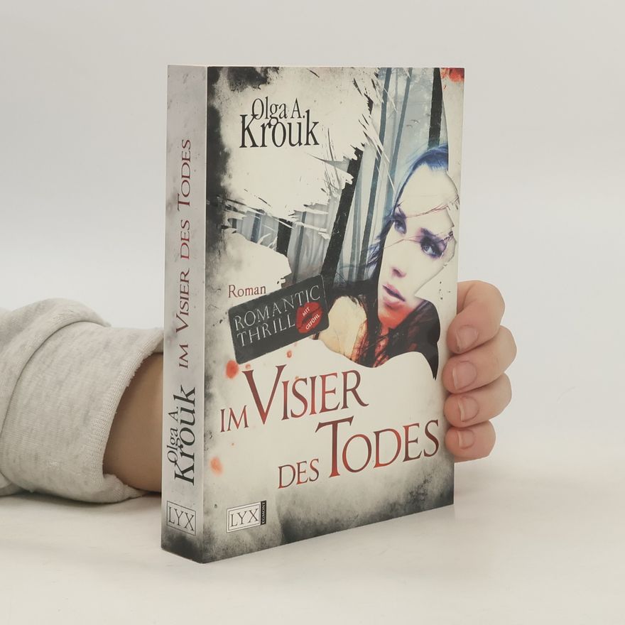 Olga A. Krouk Im Visier des Todes