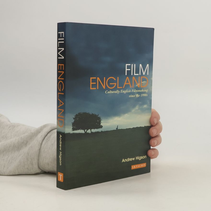 Andrew Higson Film England