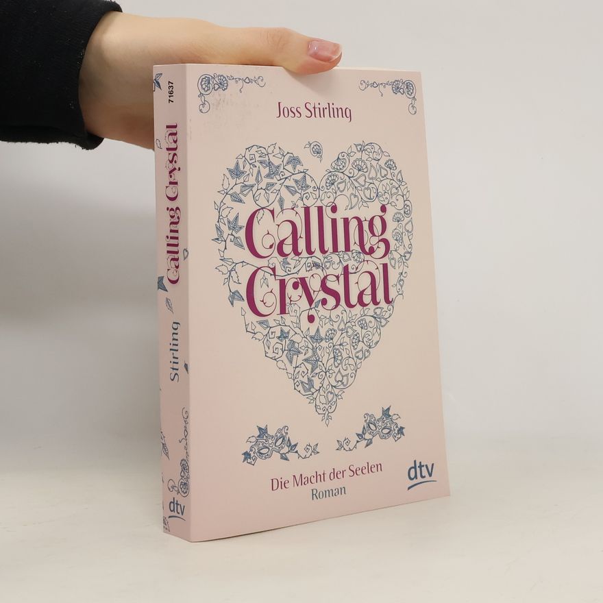 Julia Golding Calling Crystal: Die Macht der Seelen 3